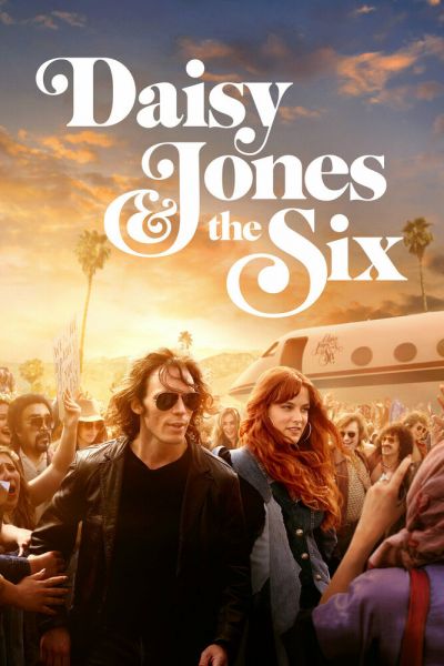 Дейзи Джонс и The Six 1 сезон смотреть онлайн